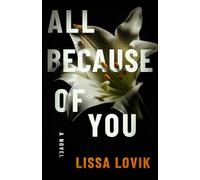 All Because of You: A Novel