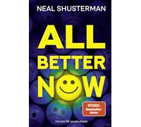 All Better Now.: Der neue große Near Future Fiction-Thriller des Autors von 'Scythe': 1