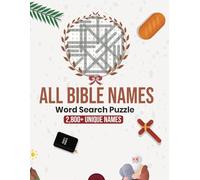 All Bible Names Word Search Puzzle: All Names Mentioned in the Bible Word Search Puzzle