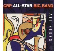 All Blues by Grp All Stars