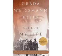 All But My Life: A Memoir