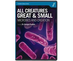 All Creatures Great & Small: Microbes and Creation [USA] [DVD]