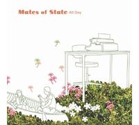 All Day by MATES OF STATE (2004-11-09)