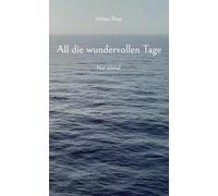 All die wundervollen Tage: Nur einmal: 2