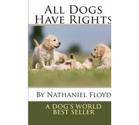 All Dogs Have Rights: by Livy