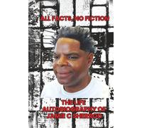 All Facts, No Fiction: The Life autobiography of Jamie C. Sherrod