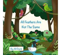 All Feathers Are Not The Same