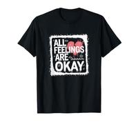 All Feelings Are Okay Bienestar Emocional Salud Mental Camiseta