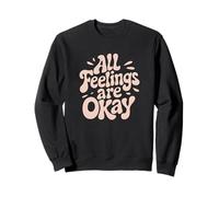 All Feelings Are Okay Bienestar Emocional Salud Mental Sudadera