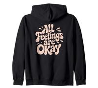 All Feelings Are Okay Bienestar Emocional Salud Mental Sudadera con Capucha