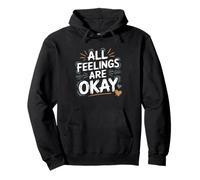 All Feelings Are Okay Bienestar Emocional Salud Mental Sudadera con Capucha