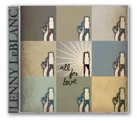 All For Love by Lenny LeBlanc