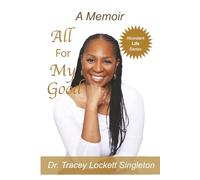 All for My Good (Abundant Life Series)