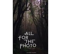 All For The Photo: Clean Version (All For The Photo Series)