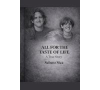 ALL FOR THE TASTE OF LIFE