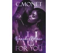 All For You: Kennedi & Rolani (Love By Any Means)