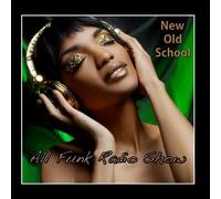 All Funk Radio Show - New Old School [Import]