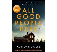All Good People Here | Ashley Flowers