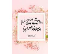 All Good Things Come From Gratitude
