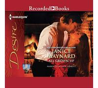 All Grown Up (The Men of Wolff Mountain Series)