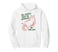 All Guests Must Be Approved by The Cat Funny Cat Owner Sudadera con Capucha