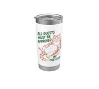 All Guests Must Be Approved By The Cat Funny Cat Owner Vaso térmico de acero inoxidable de doble pared
