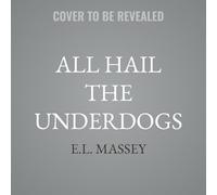 All Hail the Underdogs