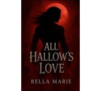 All Hallow’s Love: A Vampire Rockstar Romance