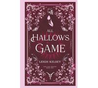 All Hallows Game: A Twisted Paranormal Romance (Sick and Twisted)