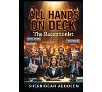 ALL HANDS-ON DECK - THE RECEPTIONIST