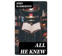 All He Knew (ebook)