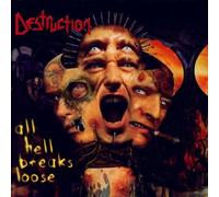 All Hell Breaks Loose by Destruction (2000-06-12)
