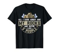 All I Care About Are My Rocks and Maybe Like 3 People Camiseta gráfica económica