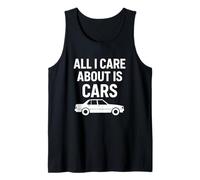 All I Care About Is Cars Funny Car Lover Cita Camiseta sin Mangas