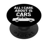All I Care About Is Cars Funny Car Lover Cita PopSockets PopGrip Adhesivo