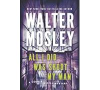 All I Did Was Shoot My Man (ebook)