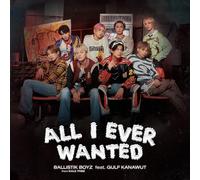 All I Ever Wanted feat.GULF KANAWUT(SINGLE)