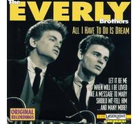 All I Have to Do Is Dream by Everly Brothers (1994-08-30)
