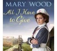 all i have to give (audiolibro)