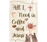 All I Need is Coffee and Jesus