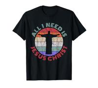 All I Need Is Jesus Christ Camiseta