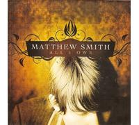 All I Owe by Matthew Smith