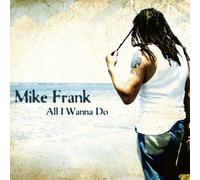 All I wanna do [Single-CD]