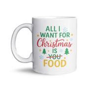 All I Want For Christmas is Food Mug - Divertido 325ml taza de café de cerámica - Lindo regalo de vacaciones para los amantes de la comida, Friends & Family