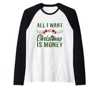All I Want For Christmas Is Money - Regalo de calcetín de Papá Noel Camiseta Manga Raglan