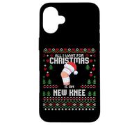 All I Want For Christmas Is My New Knee Surgery Christmas Sweater Carcasa para iPhone 16 Plus