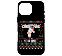 All I Want For Christmas Is My New Knee Surgery Christmas Sweater Carcasa para iPhone 16 Pro MAX