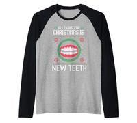 All I Want For Christmas Is New Teeth Funny Christmas Sweater Fun Camiseta Manga Raglan