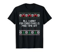 All I Want for Christmas is Paid Time Off Feo suéter de Navidad Camiseta gráfica económica, Hombre, Negro, L