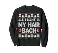 All I Want Is My Hair Back Funny Ugly Christmas Bald Men Sudadera